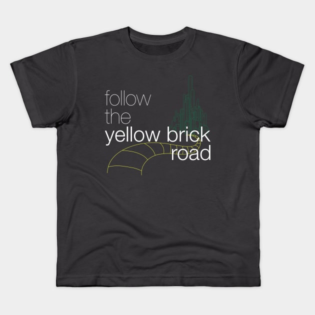 Follow the Yellow Brick Road Kids T-Shirt by itsgoodjunk